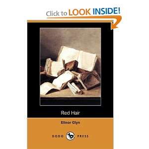  Red Hair (Dodo Press) (9781406593174) Elinor Glyn Books