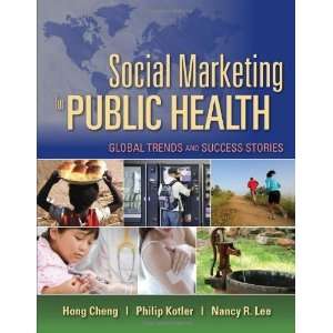  Social Marketing for Public Health Global Trends and 