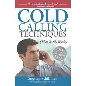  Cold Calling Techniques That Really Work [Paperback 
