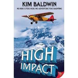  High Impact [Paperback] Kim Baldwin Books