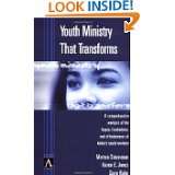 Youth Ministry That Transforms by Merton P. Strommen, Karen Jones and 
