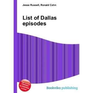  List of Dallas episodes Ronald Cohn Jesse Russell Books