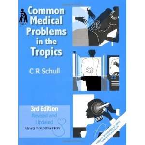  Common Medical Problems in the Tropics [Paperback] C.R 