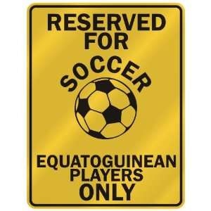   EQUATOGUINEAN PLAYERS ONLY  PARKING SIGN COUNTRY EQUATORIAL GUINEA