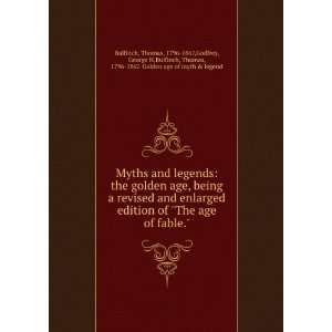  Myths and legends the golden age, being a revised and 