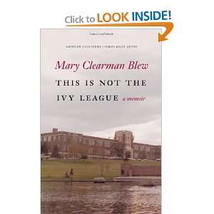  This Is Not the Ivy League A Memoir (American Lives 