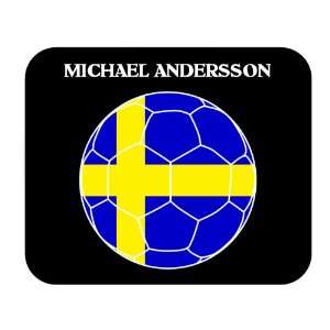    Michael Andersson (Sweden) Soccer Mouse Pad 