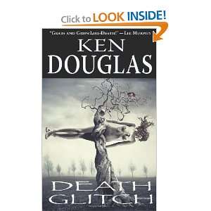  Death Glitch [Paperback]: Ken Douglas: Books