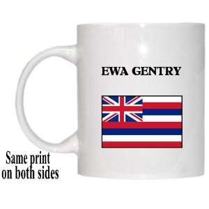  US State Flag   EWA GENTRY, Hawaii (HI) Mug Everything 