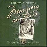 24. Tributo A Neruda   Marinero En Tierra Vol 1 y 2 CD SET by Ruben 