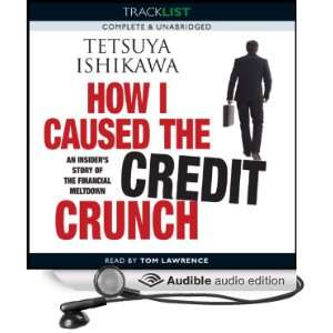  Crunch An Insiders Story of the Financial Meltdown (Audible Audio 