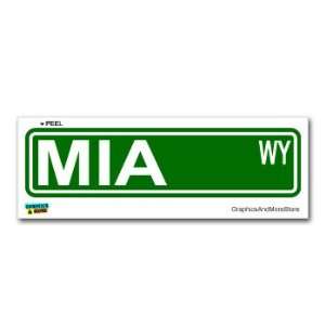  Mia Street Road Sign   8.25 X 2.0 Size   Name Window 