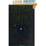 Extreme Faith twelve Radical Young Believers In The Bible Who 