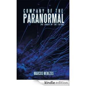 Company of the Paranormal Marcos Menezes  Kindle Store