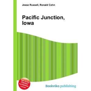  Pacific Junction, Iowa Ronald Cohn Jesse Russell Books