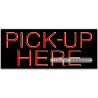 Pick Up Here Neon Sign (13H x 32L x 3D)  Grocery 
