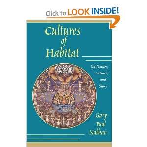  Cultures of Habitat On Nature, Culture, and Story 