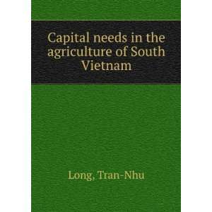  Capital needs in the agriculture of South Vietnam: Tran 