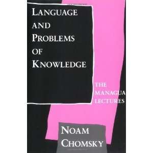  Language and Problems of Knowledge The Managua Lectures 