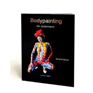   für Jedermann  Norbert Bauer, body paint.at Bücher