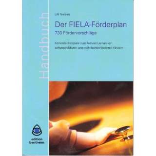 Der FIELA Förderplan. 730 Fördervorschläge. Konkrete Beispiele zum 
