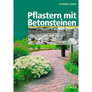 Pflastern mit Betonsteinen  Clemens Esser Bücher