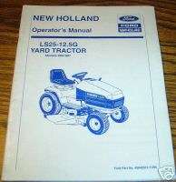 Ford LS25   12.5G Yard Lawn Tractor Operators Manual  