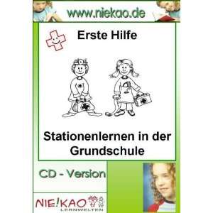Erste Hilfe   Stationenlernen für die Grundschule: CD   Version 