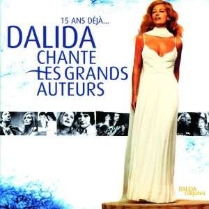 Chante les Grands Auteurs Dalida  Musik