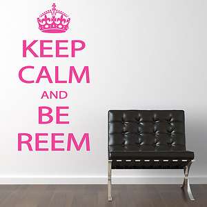 KEEP CALM AND BE REEM WALL STICKER  THE ONLY WAY IS ESSEX TOWIE JOEY 