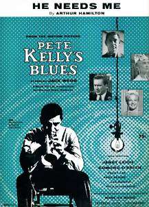 Pete Kellys Blues Movie Sheet Music He Needs Me MINT  