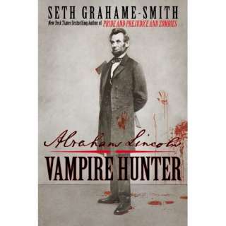  Abraham Lincoln Vampire Hunter (9780446563086) Seth 