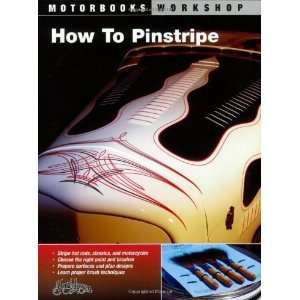   To Pinstripe (Motorbooks Workshop) [Paperback] Alan Johnson Books