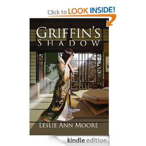 Griffins Shadow (Griffens Daughter Trilogy) Leslie Ann Moore 