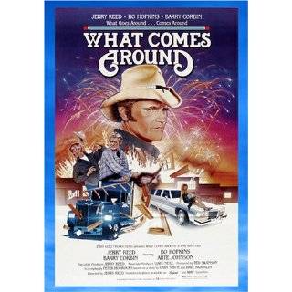 What Comes Around ~ Jerry Reed; Barry Corbin; Bo Hopkins; Arte 