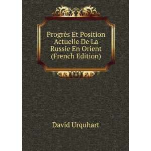   De La Russie En Orient (French Edition) David Urquhart Books