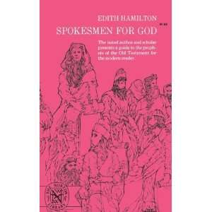  Spokesmen for God [Paperback] Edith Hamilton Books