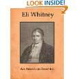 Eli Whitney an American Inventor by D.M. Murray ( Kindle Edition 