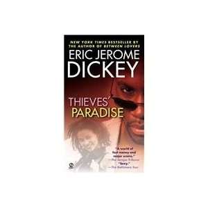 Thieves Paradise Eric Jerome Dickey 9780451208491  