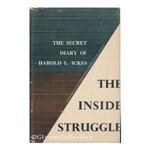   Secret Diary of Harold L. Ickes Volume Three Harold L. Ickes Books