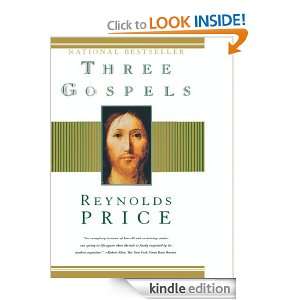 Three Gospels Reynolds Price  Kindle Store