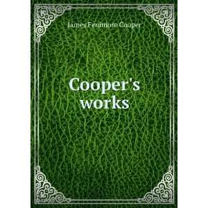  Coopers works James Fenimore Cooper Books