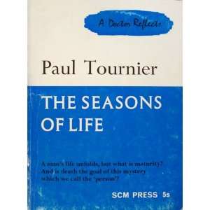   of Life (A Doctor Reflects) Paul Tournier, John S. Gilmour Books