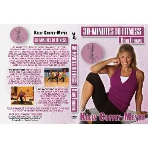  Kelly Coffey Meyers 30 Minutes to Fitness Body Training 