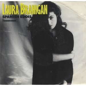  Spanish Eddie: Laura Branigan: Music