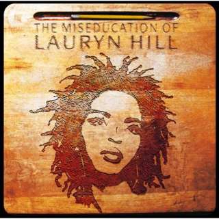  Miseducation of Lauryn Hill Lauryn Hill