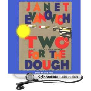   the Dough (Audible Audio Edition) Janet Evanovich, Lori Petty Books