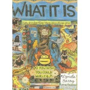  What It Is [Hardcover] Lynda Barry Books