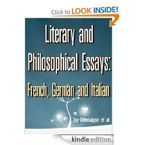 Literary and Philosophical Essays French, German and Italian 