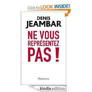   représentez pas !: Lettre ouverte à Nicolas Sarkozy (French Edition